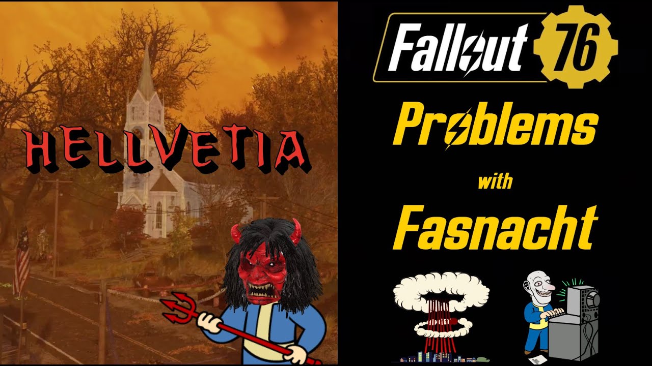 Problems With Fasnacht! - Fallout 76