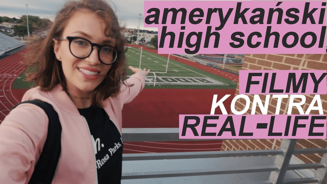 Czy AMERYKAŃSKI HIGH SCHOOL wygląda jak na FILMACH - Pokazuję swoją szkołe