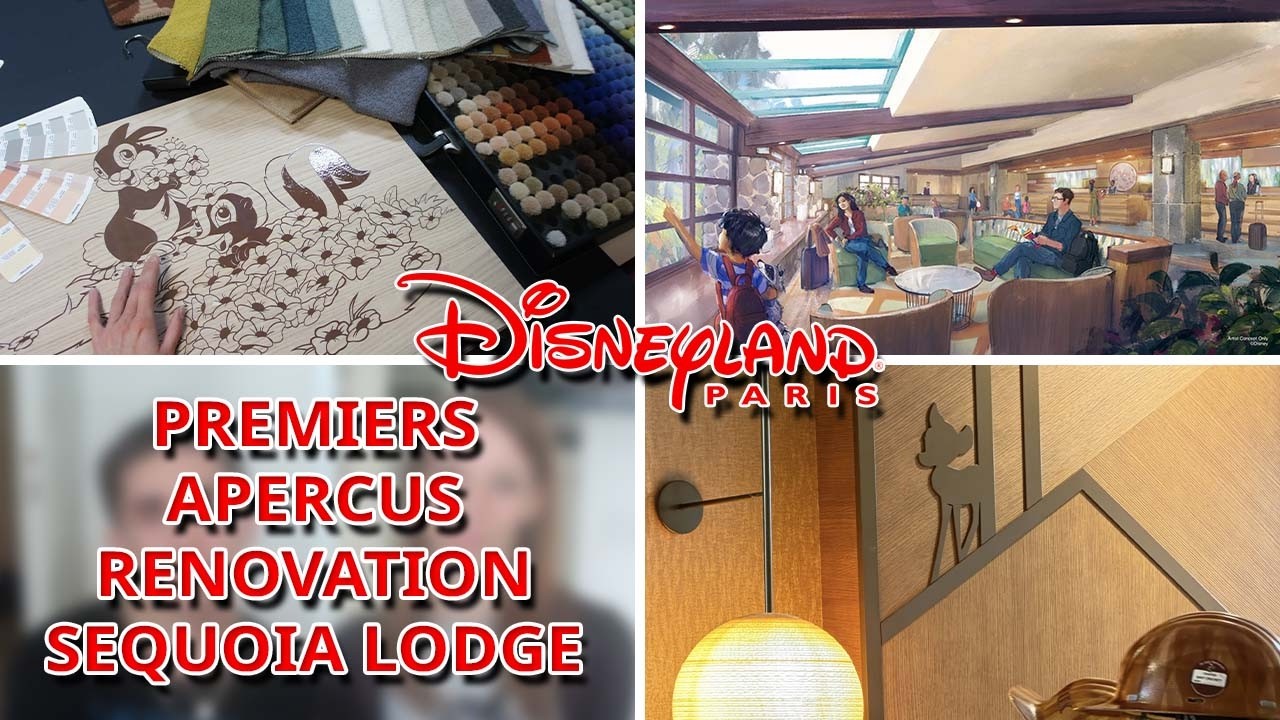 RENOVATION HOTEL SEQUOIA LODGE DISNEYLAND PARIS  - LES 1ERES INFOS