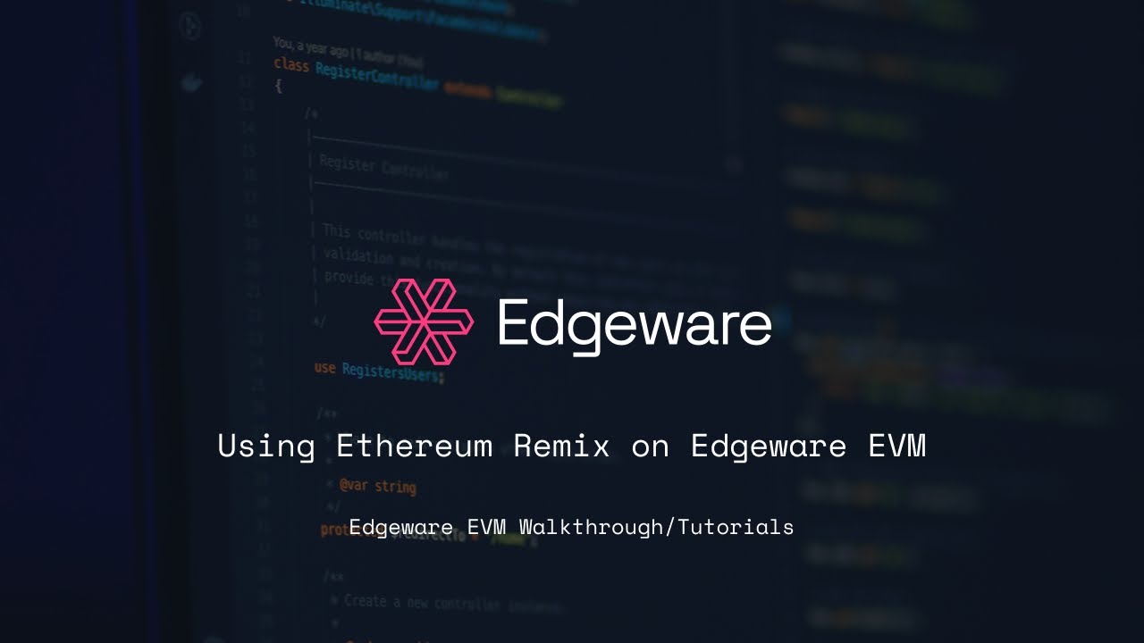 Using Ethereum Remix on Edgeware EVM