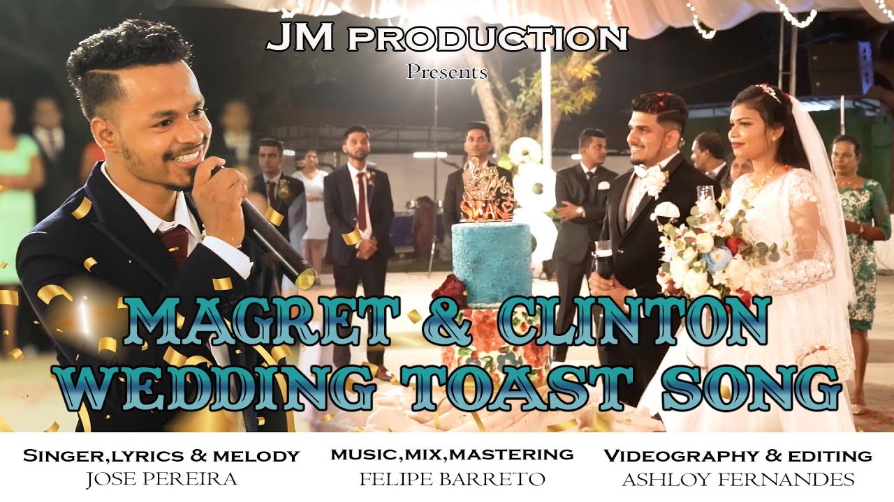MAGRET & CLINTON  | KONKANI WEDDING TOAST SONG |  JM PRODUCTION