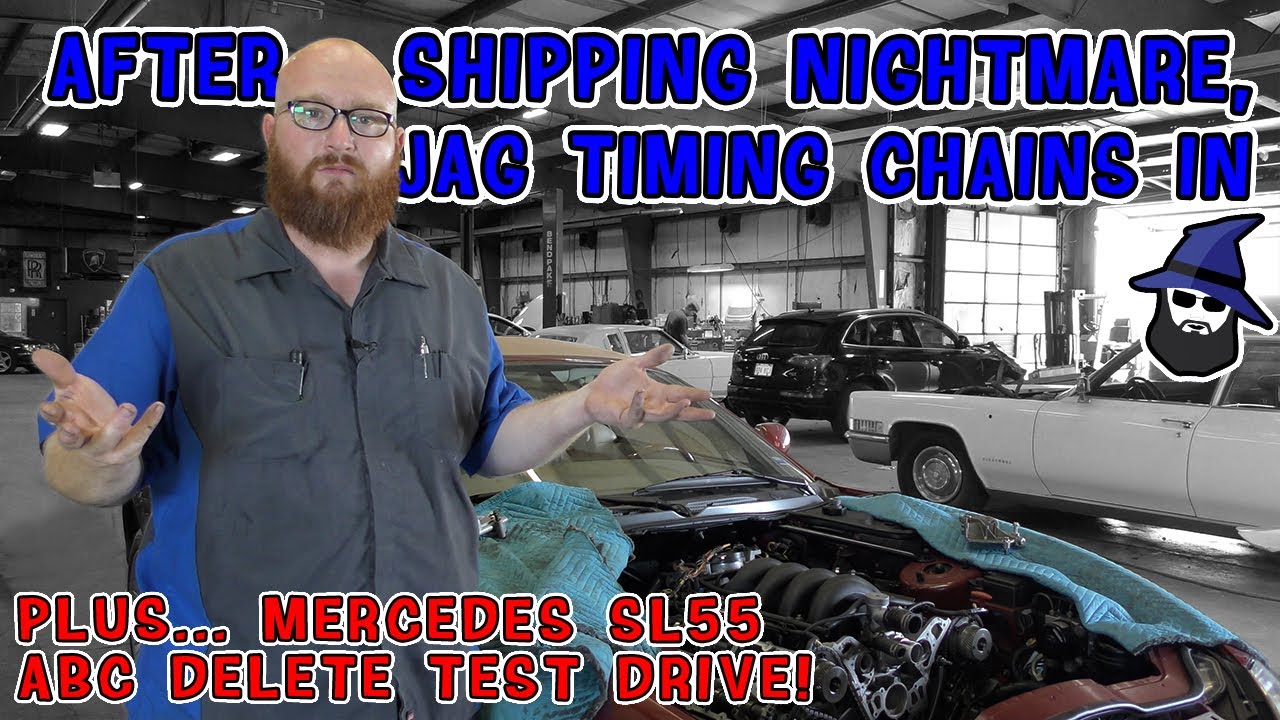 Huge shipping nightmare, CAR WIZARD has timing chains in Jag XK8. And Mercedes ABC delete test drive