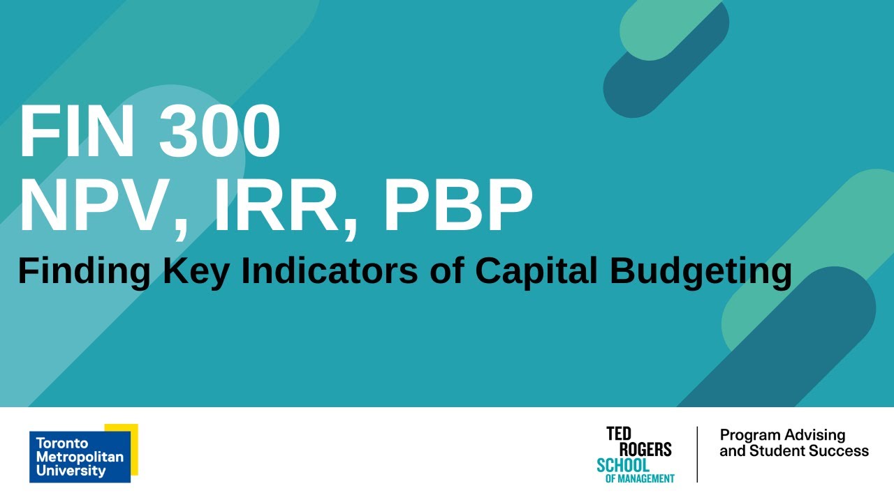 FIN300 - NPV, IRR, PBP