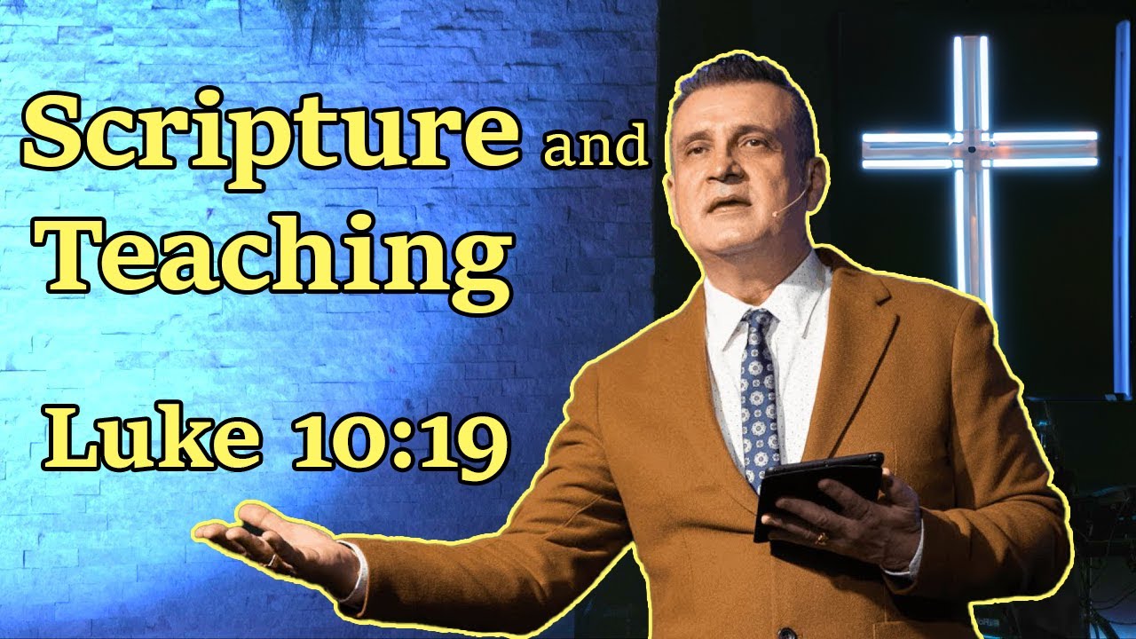 Scripture and Teaching: Luke 10:19