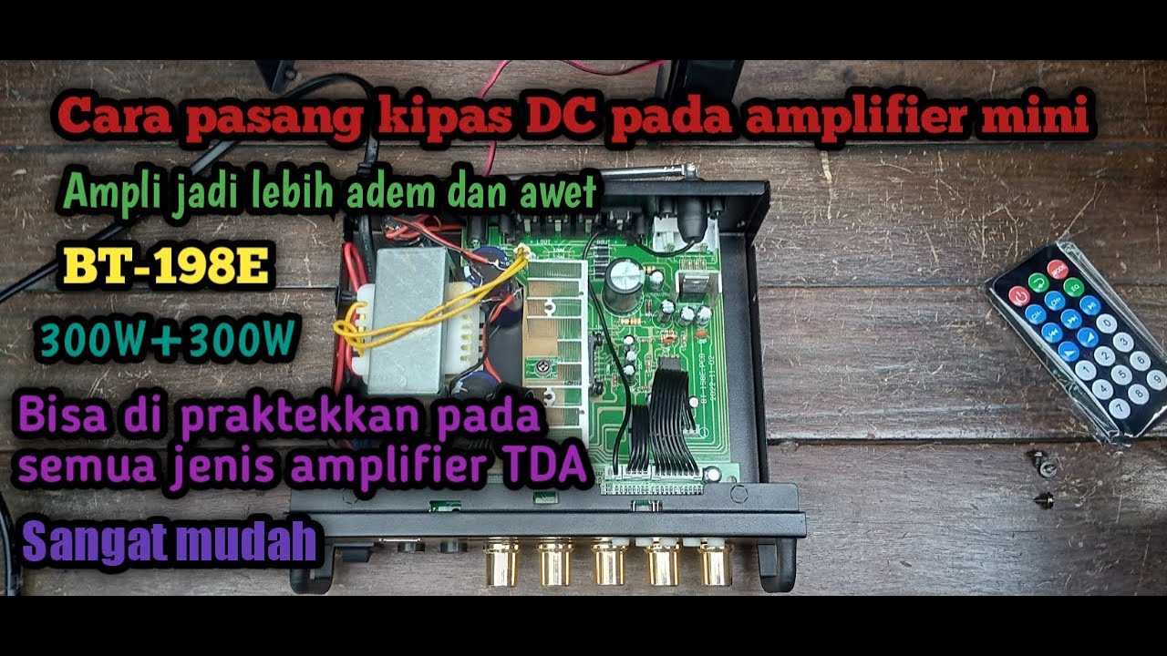 Cara pasang kipas DC pada power amplifier 12V mudah sekali simak tutorialnya baik-baik!!!