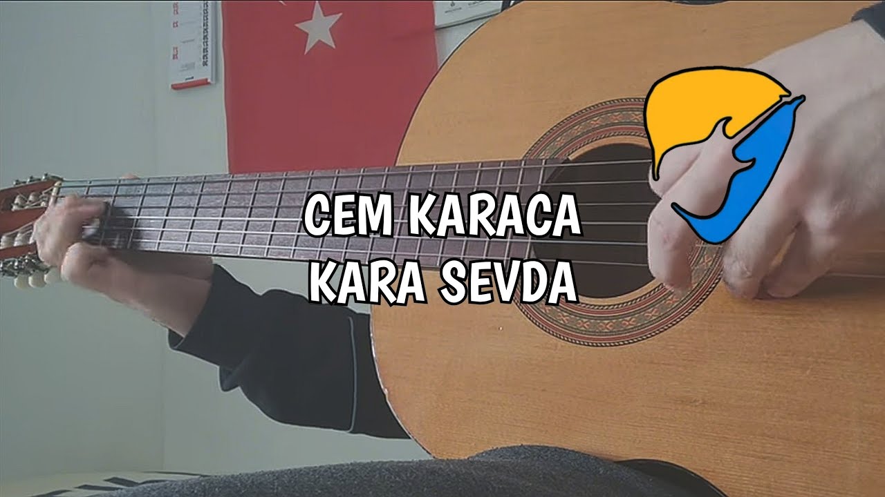 Cem Karaca-Kara Sevda (Klasik Gitar Cover)