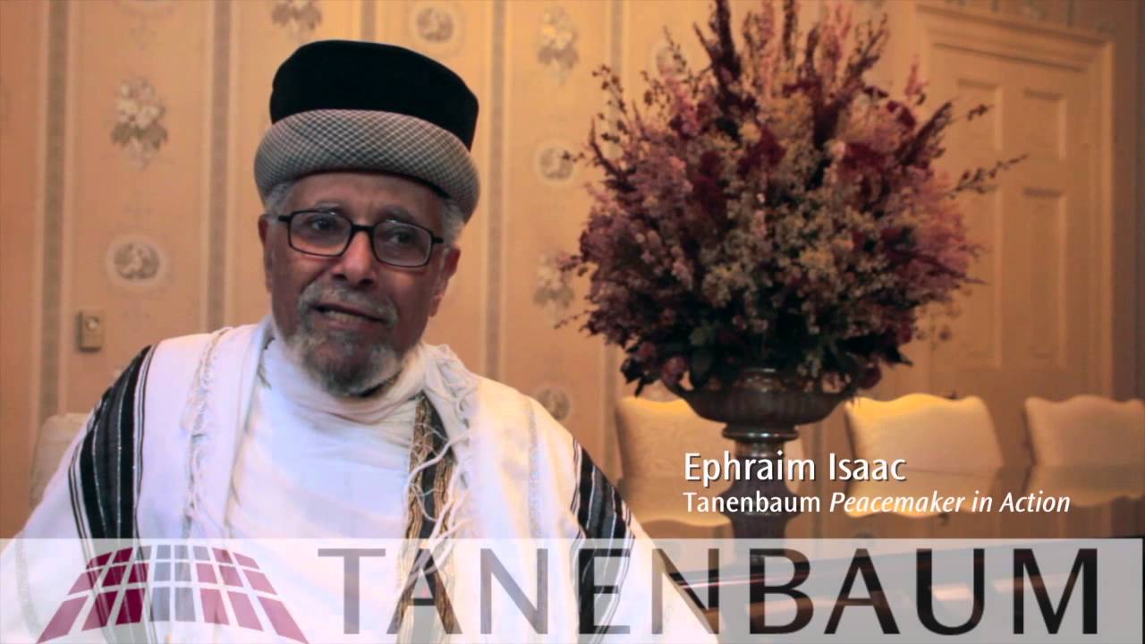 Tanenbaum Peacemaker in Action Ephraim Isaac talks about the elders in Ethiopia