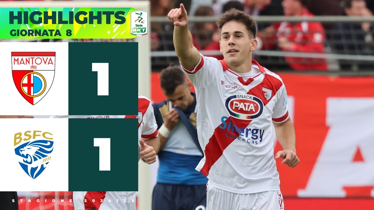 Mantova-Brescia 1-1 | HIGHLIGHTS Serie BKT | Debenedetti pareggia il gran goal di Borrelli