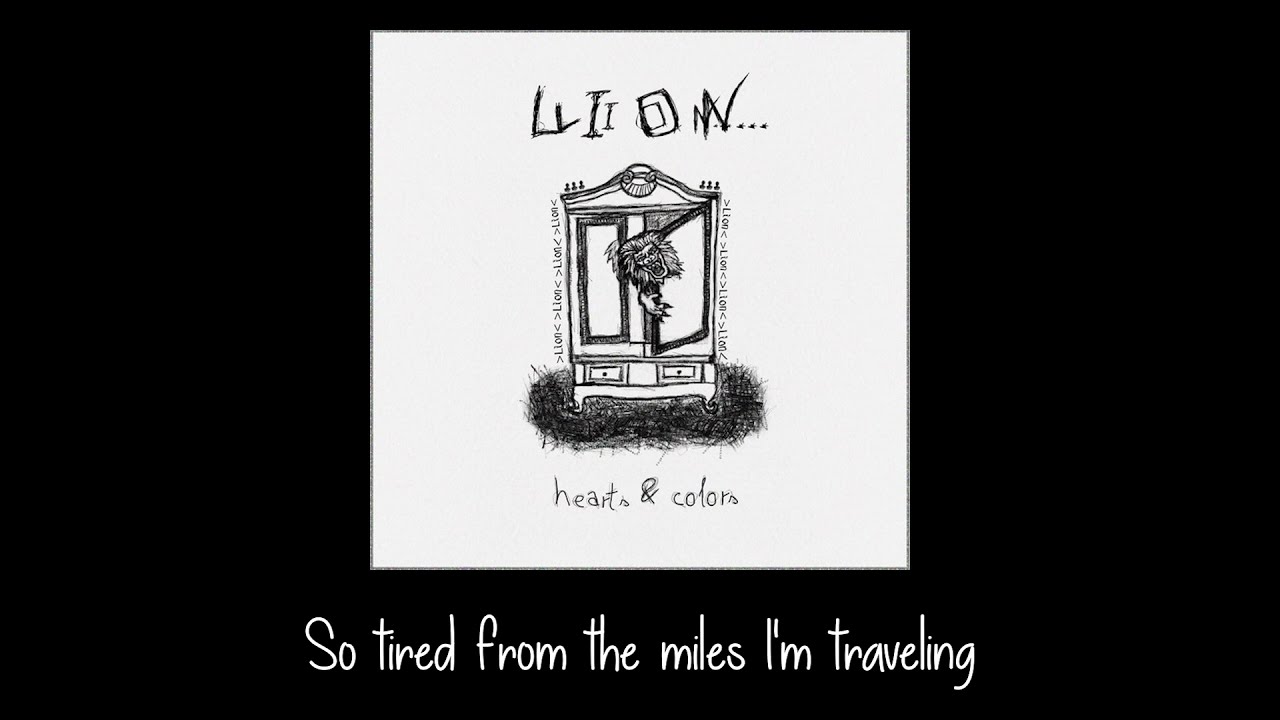 Hearts & Colors - Lion || s l o w e d + r e v e r b (lyrics)
