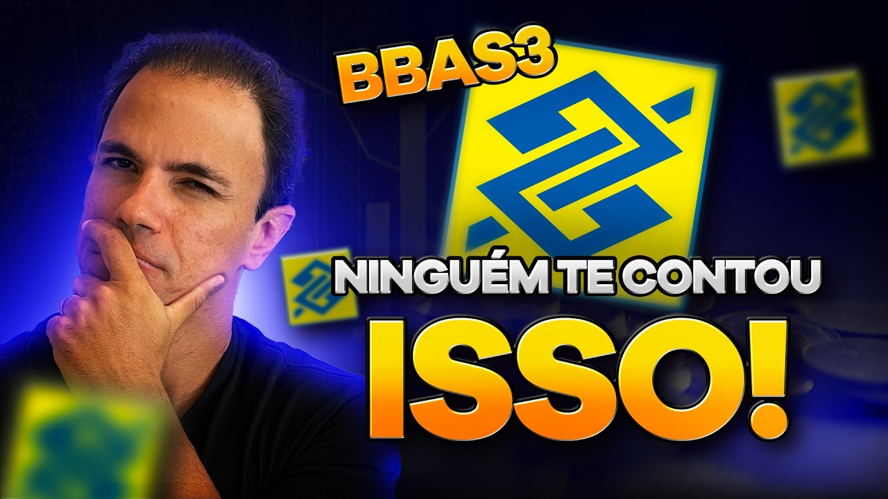 VALE A PENA AINDA INVESTIR NAS AÇÕES DO BANCO DO BRASIL (BBAS3)?
