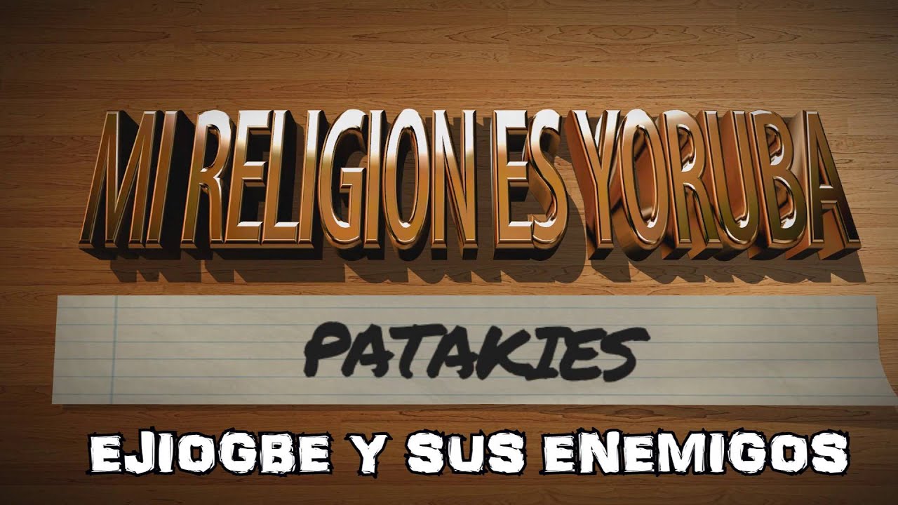 EJIOGBE Y SUS ENEMIGOS