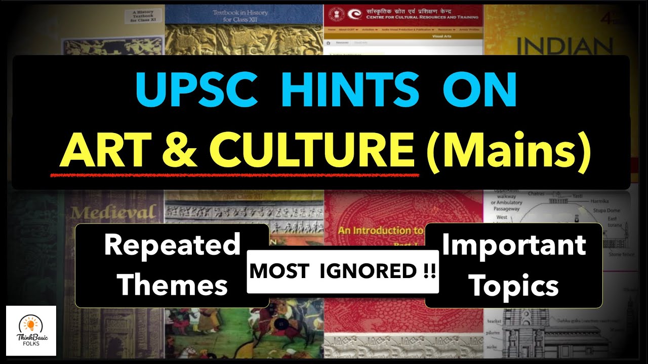 ART & CULTURE For UPSC Mains:- 10 yr PYQ Analysis | Know Repeated Themes & Topics | ThinkBasic Folks