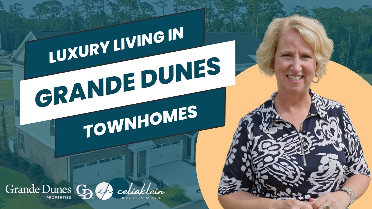 Luxury Townhomes in GRANDE DUNES section of Myrtle Beach, SC!