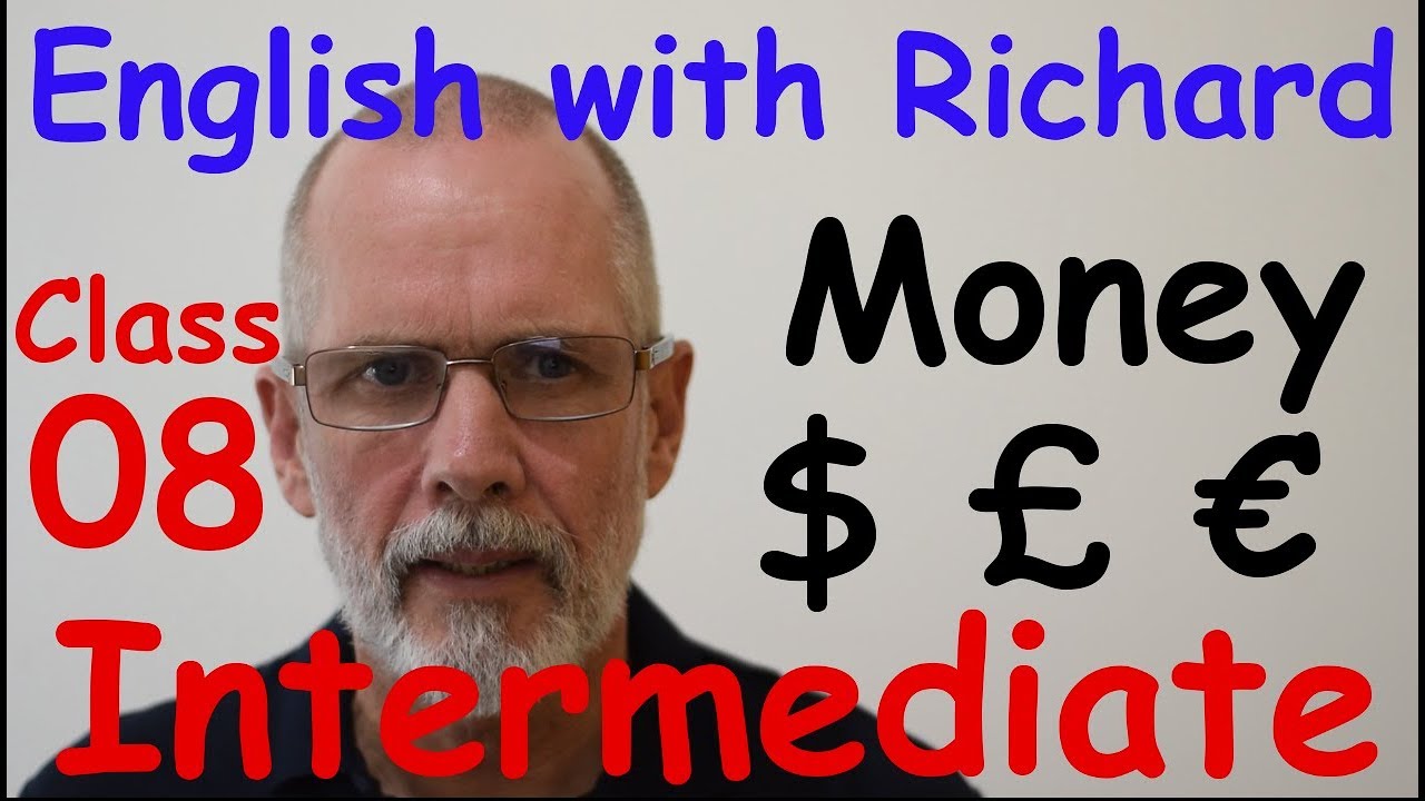 Money Vocabuluary - Class 08 - English Course Intermediate Level (CEF B1)