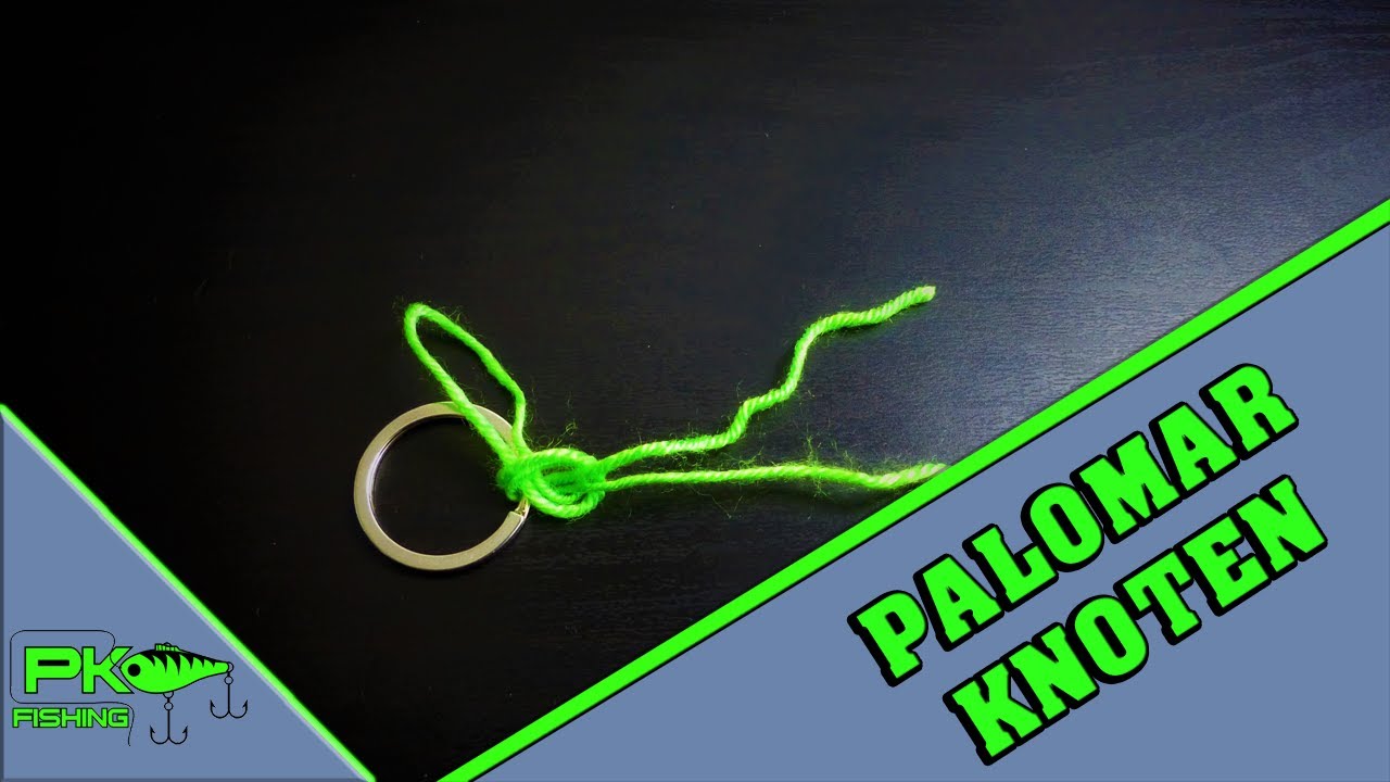 Fit für die Fischerprüfung - 19 - Palomar Knoten binden