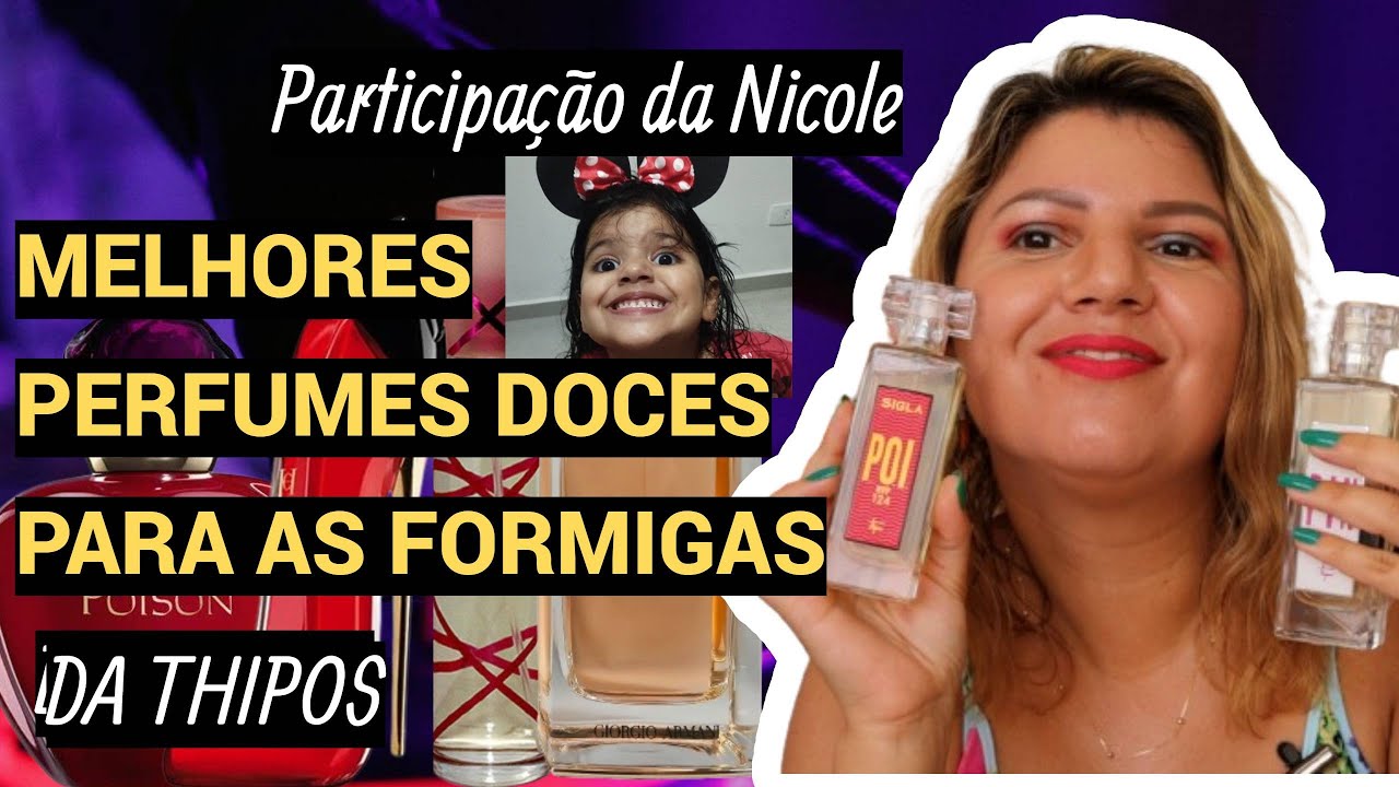 MELHORES PERFUMES DOCES INSPIRADOS DA THIPOS - SI ARMANI, PINK SUGAR, HYPNOTIC POISON, FAME E MAIS