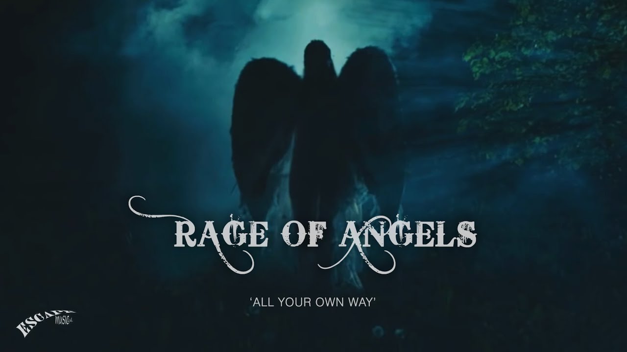Rage of Angels – All Your Own Way - [OFFICIAL VIDEO]