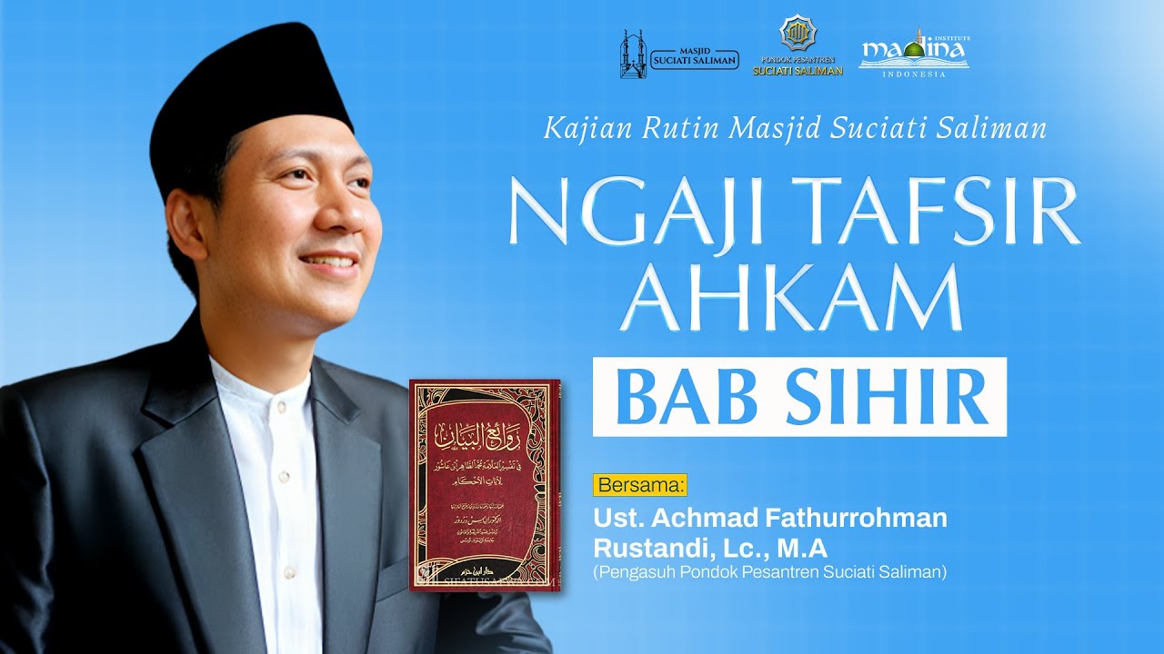 🔴 LIVE • NGAJI TAFSIR AHKAM “Bab Sihir