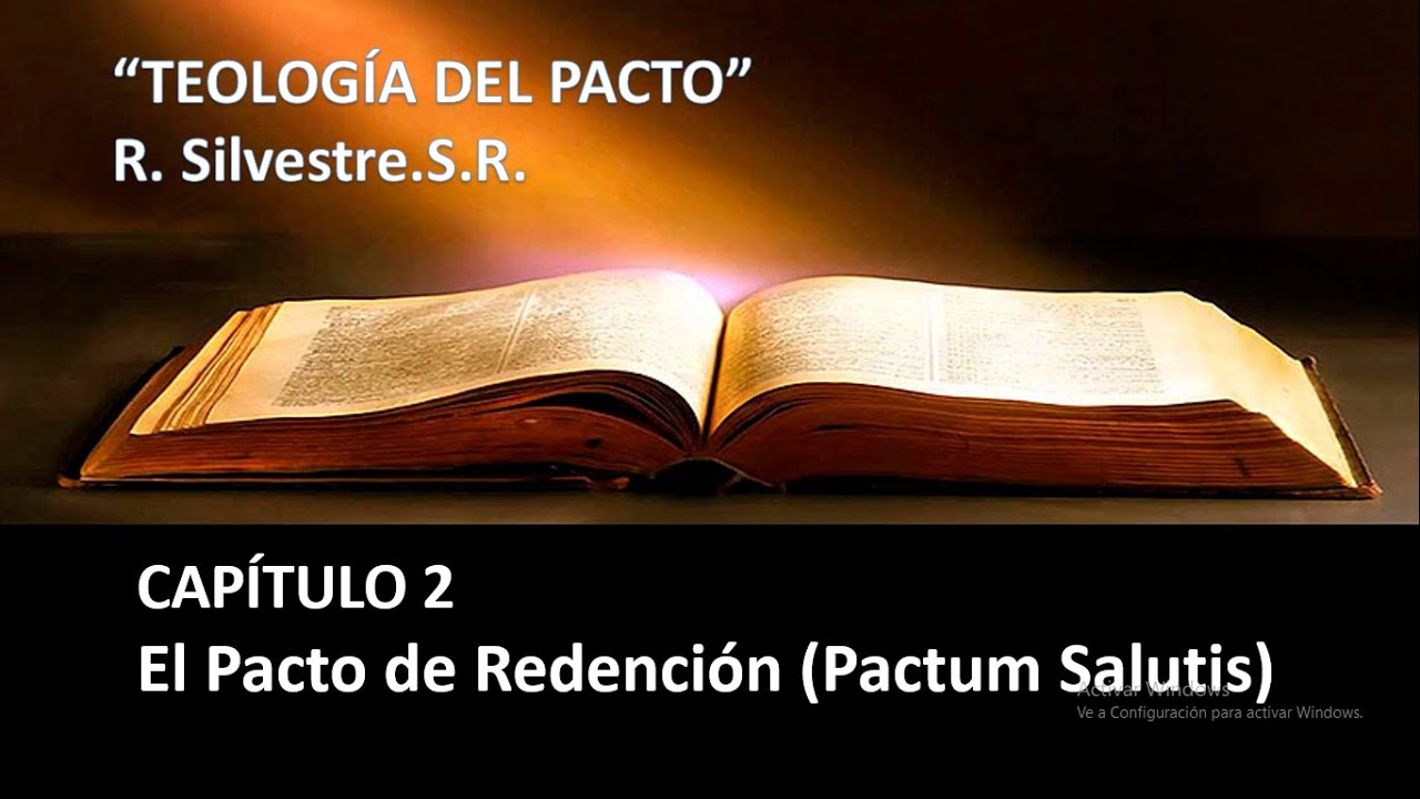 # 2 El Pacto de Redención (Pactum Salutis) 