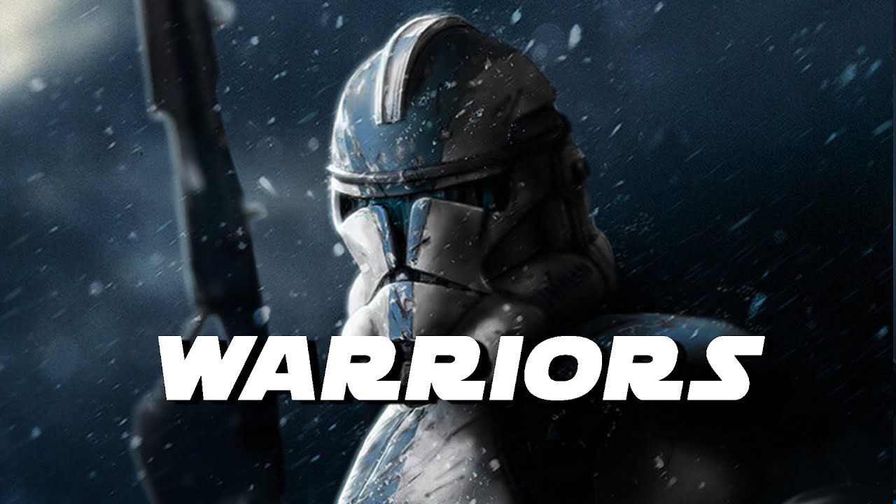 Star Wars AMV [Warriors]