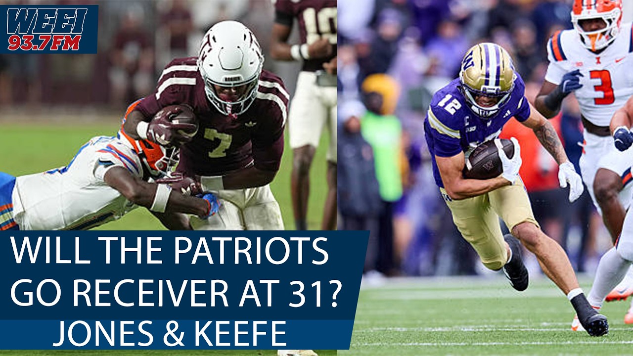 Should the Patriots draft a wide receiver with their 2026 First Round pick? | Jones & Keefe
