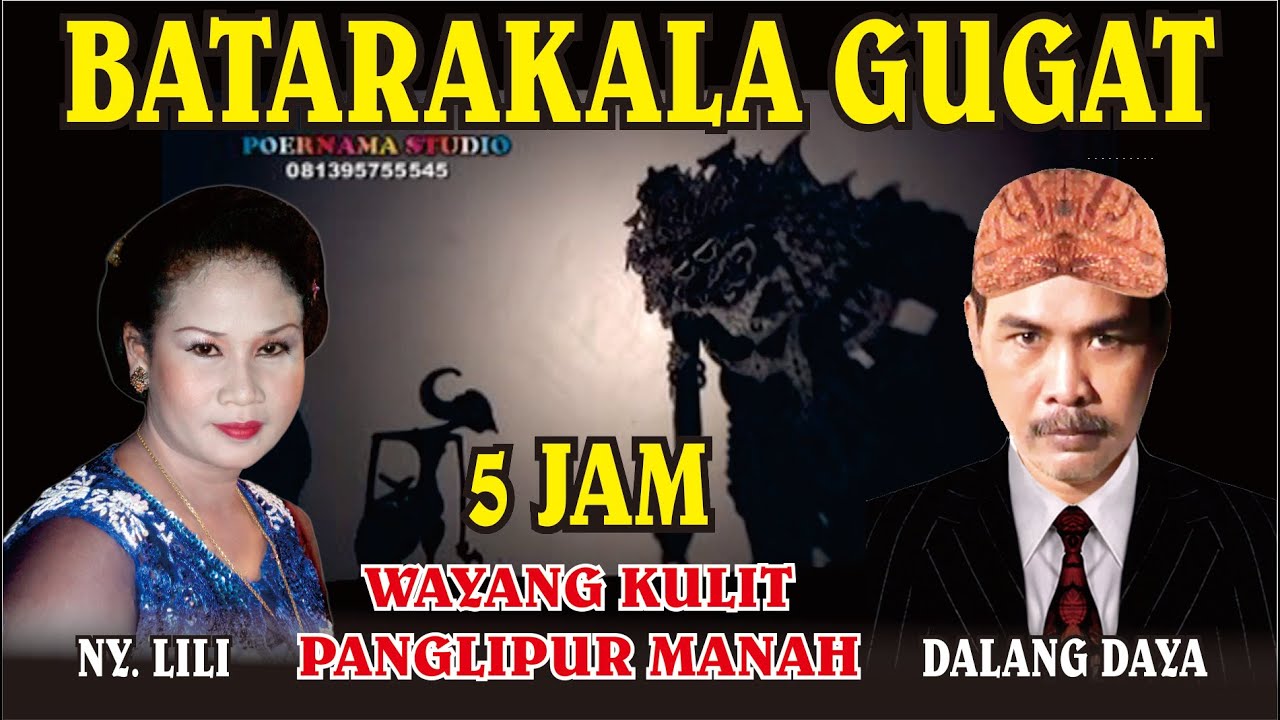 BATARA KALA GUGAT Wayang kulit Panglipur Mana Dalang Daya. Sinden Ny. Lili S.