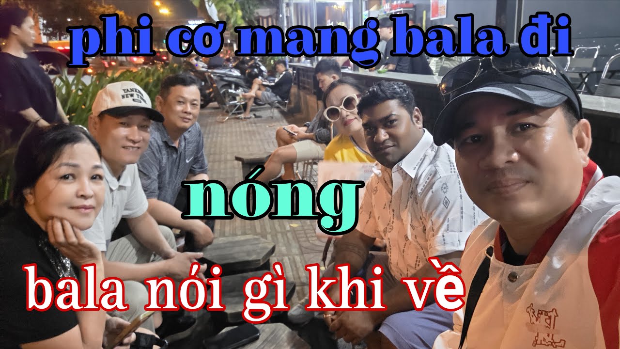 Nóng ; bala nói gì trước khi về quá bất ngờ