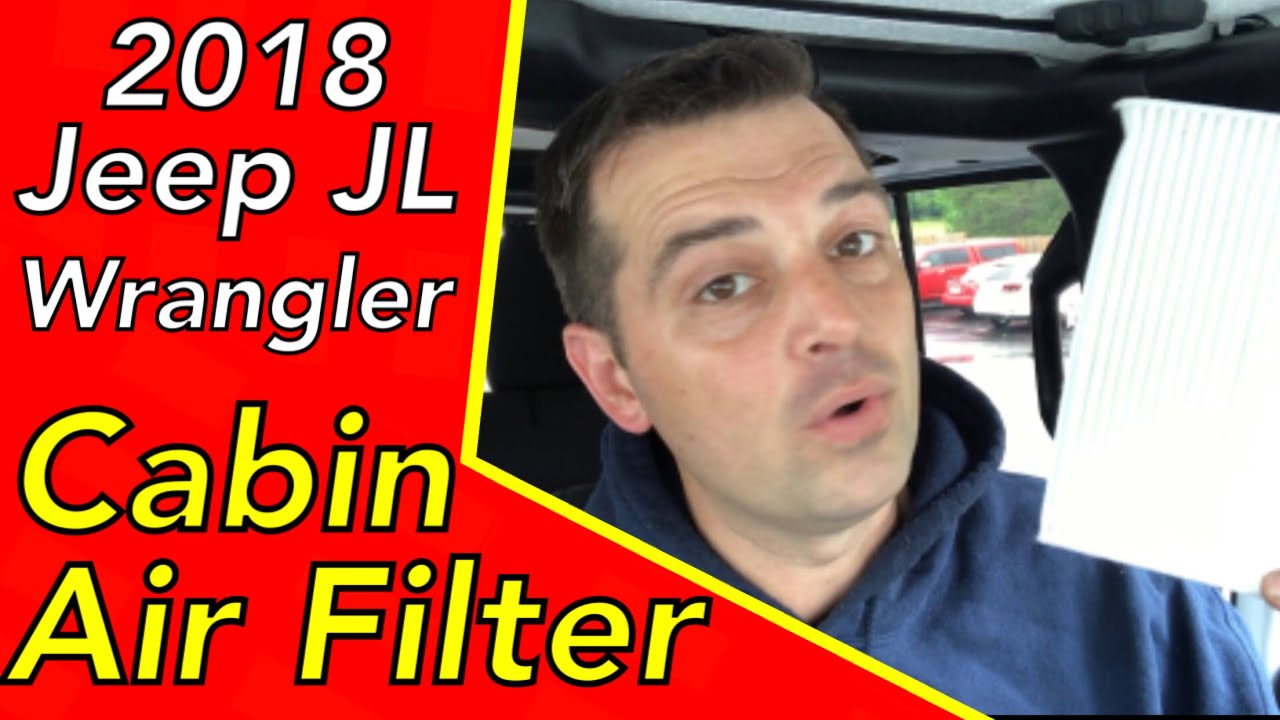 2018 Jeep JL Wrangler Cabin Air filter replacement