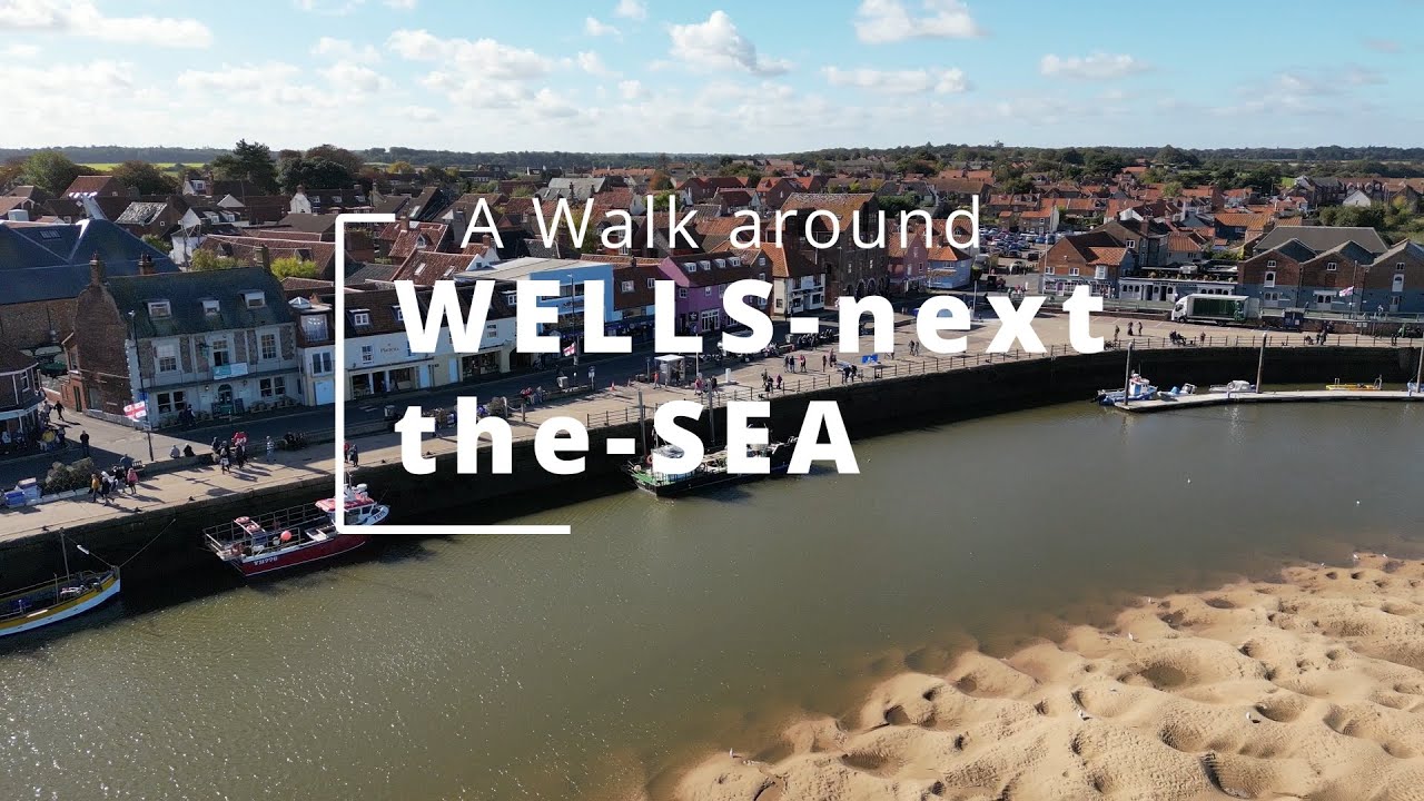 Town Walk Around WELLS-next-the-SEA