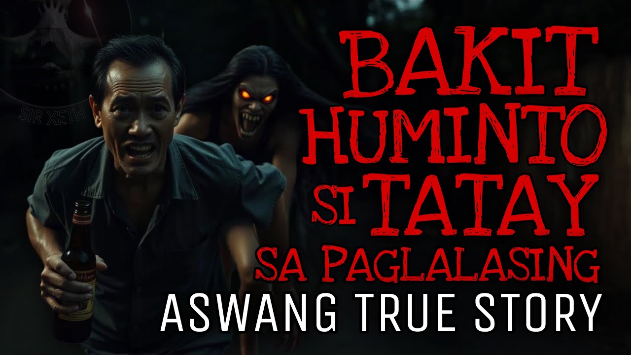 BAKIT HUMINTO SI TATAY SA PAGLALASING | Aswang True Story