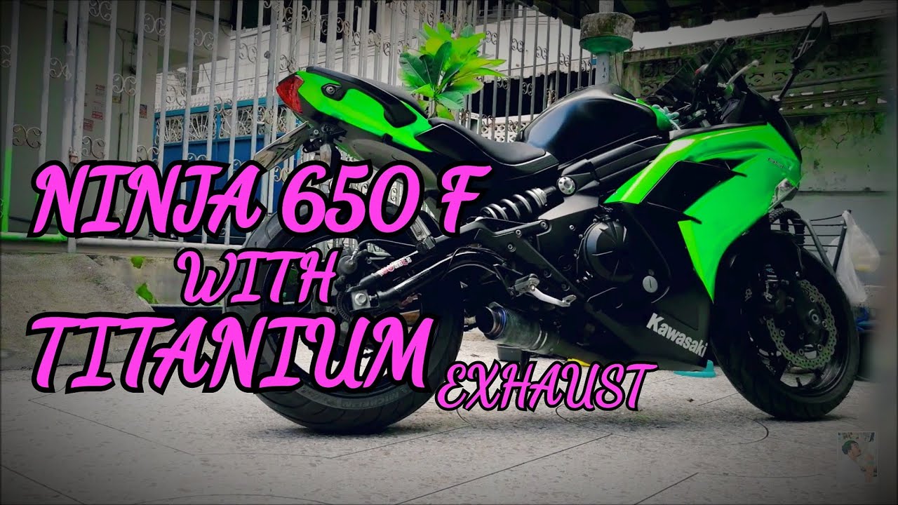 NINJA650F WITH TITANIUM CARBON EXHAUST.