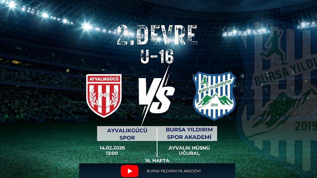 [U-16] Ayvalıkgücü Spor 🆚 Bursa Yıldırım Spor Akademi - D.2