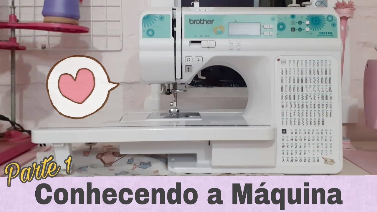 Conhecendo a Máquina de Costura - Brother QB9110L (Aula Parte 1/12)📌