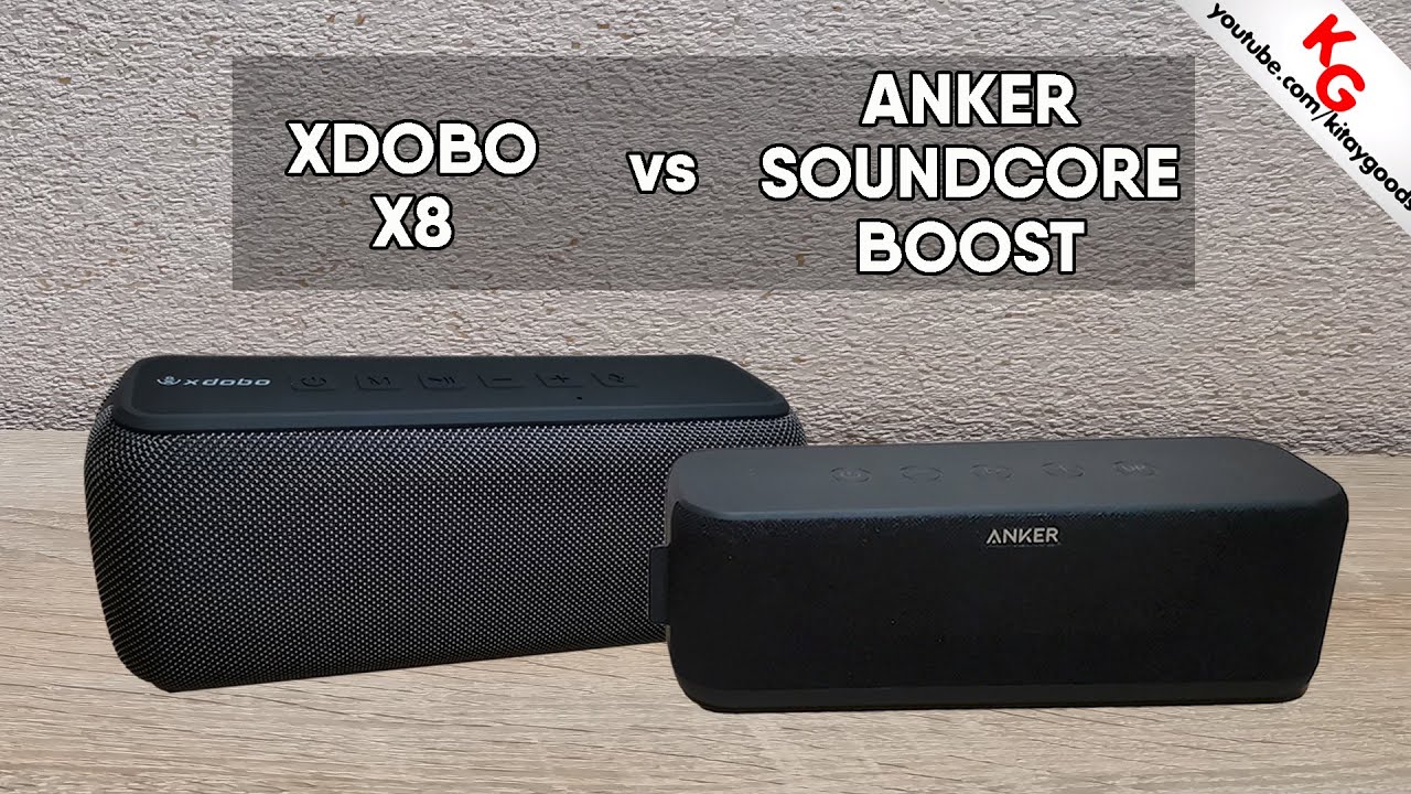 🔊 XDOBO X8 VS ANKER SOUNDCORE BOOST. Сравнение Bluetooth колонок ANKER и XDOBO