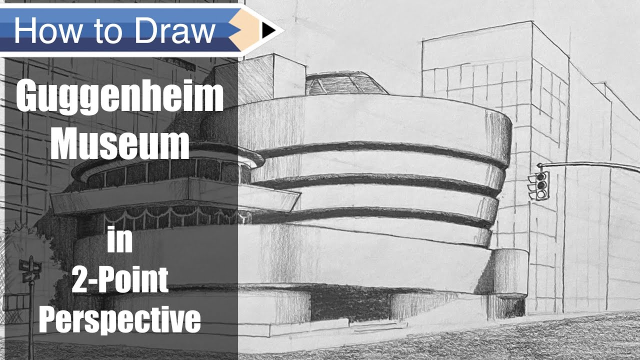 How to Draw the Guggenheim Museum in 2-pt Perspective