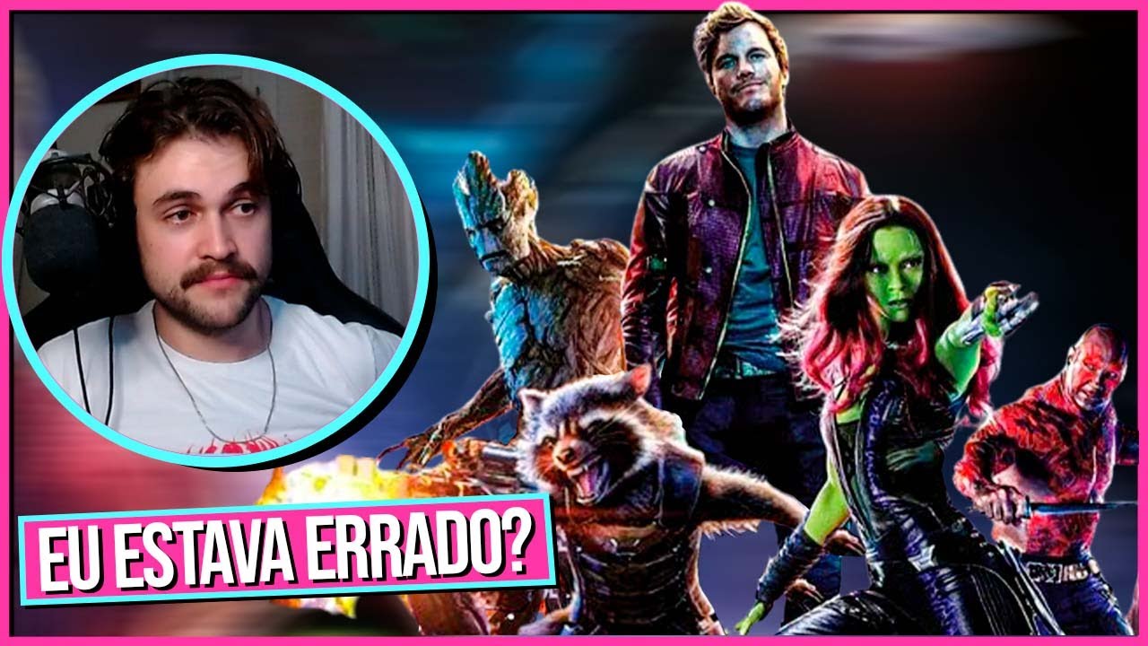Assisti de novo Guardiões da Galáxia… eu tava errado?