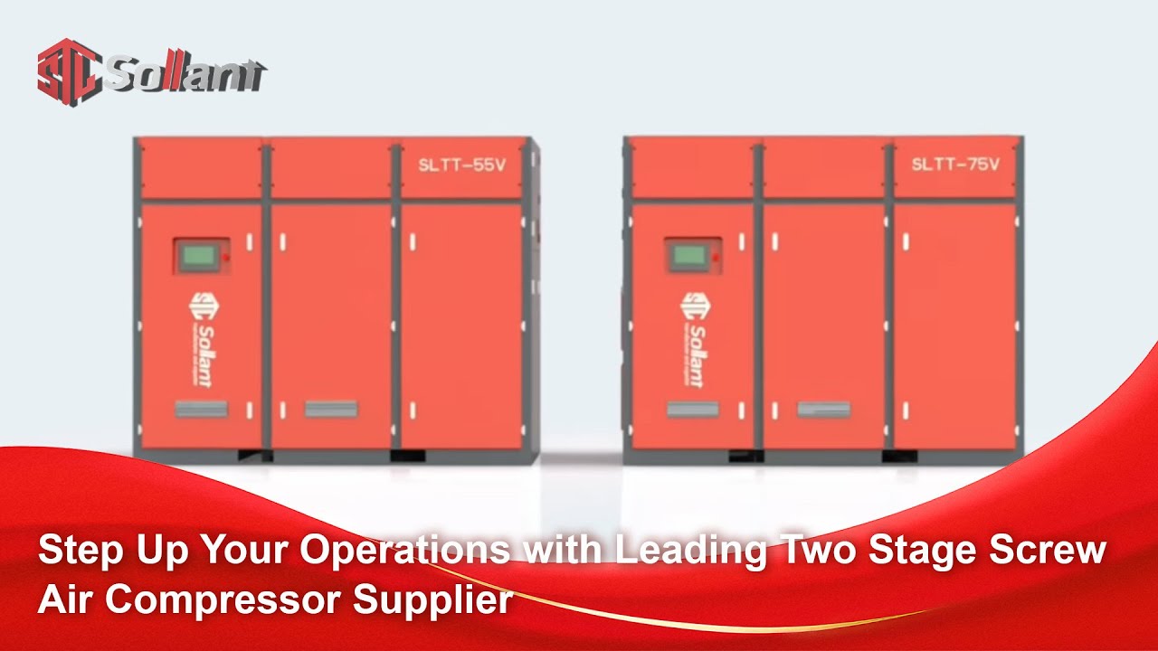 Step Up Your Operations with Leading Two Stage Screw Air Compressor Supplier - Sollant Compressor
