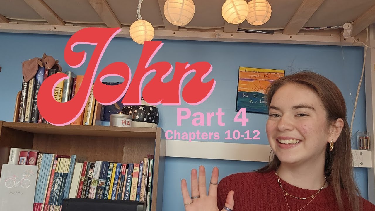 Read John with me! (Part 4)