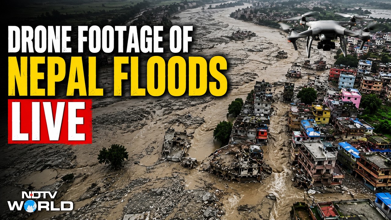 LIVE: Nepal Floods Latest Updates | Drone Footage Shows Devastation In Nepal Village