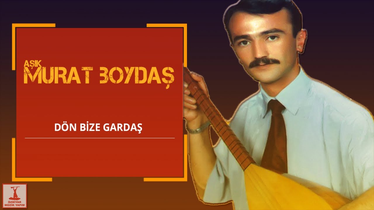 Murat Boydaş - Bacım