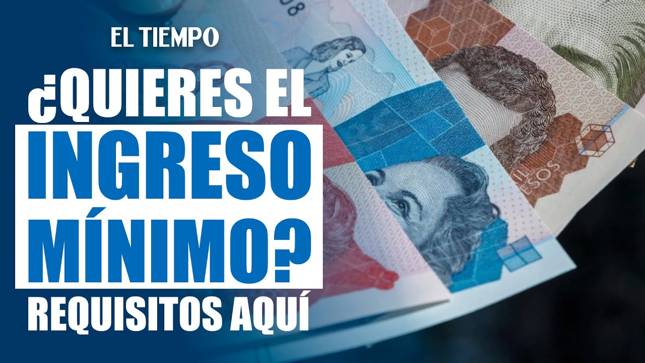 Feria de Ingreso Mínimo Garantizado: Requisitos y cómo inscribirte | EL TIEMPO