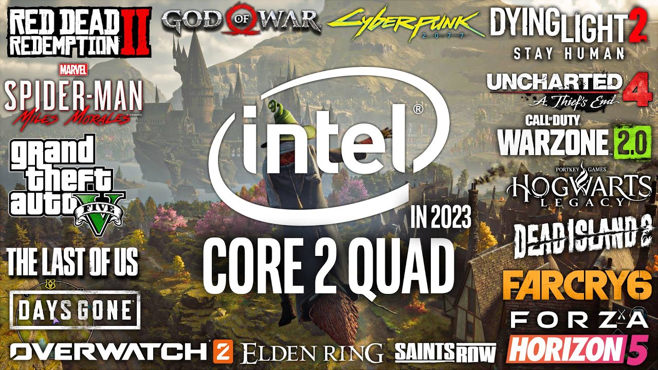 Core 2 Quad in 2023 - Test in 25 Games