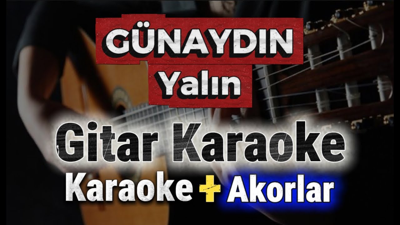 Yalın - Günaydın | Gitar Karaoke (Akustik Versiyon)