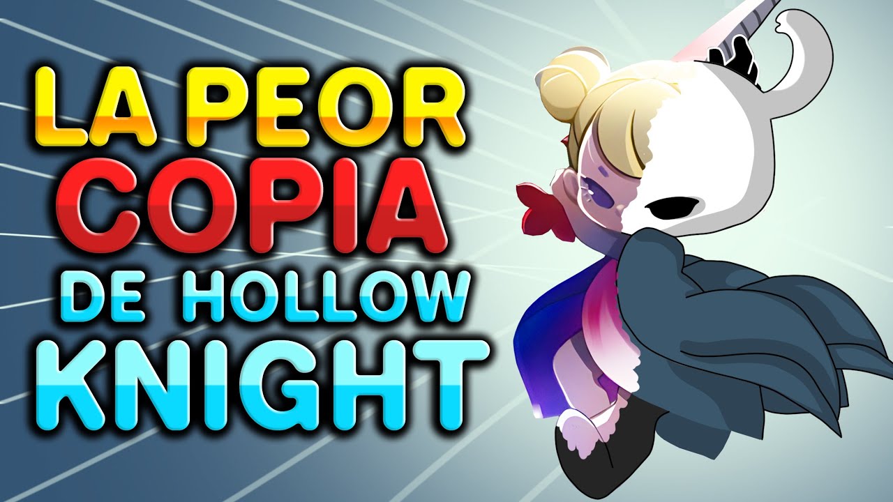 ❌LA PEOR COPIA DE HOLLOW KNIGHT🤢 | Lotus Knight
