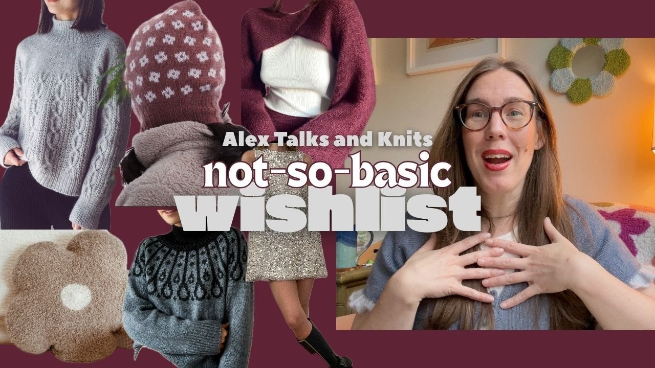 Ep 6 - Not-So-Basic Wishlist | Saskie&Co, Aegyo Knits, Johanna Gehrisch, Irene Lin, Lene Rix & More