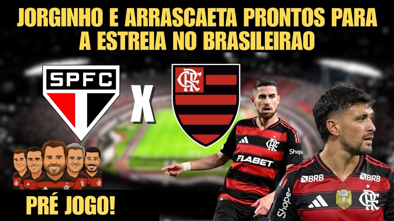 JORGINHO E ARRASCAETA PRONTOS PARA A ESTREIA! REFORÇOS CONFIRMADOS CONTRA O SÃO PAULO! ⚽🔥