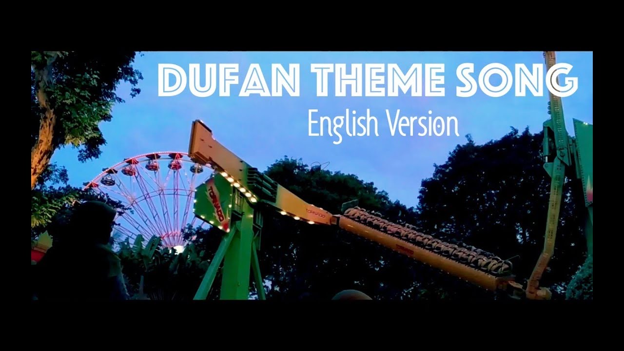 Dufan Theme Song English Version - Indonesian Theme Park | Cover by Depimomo