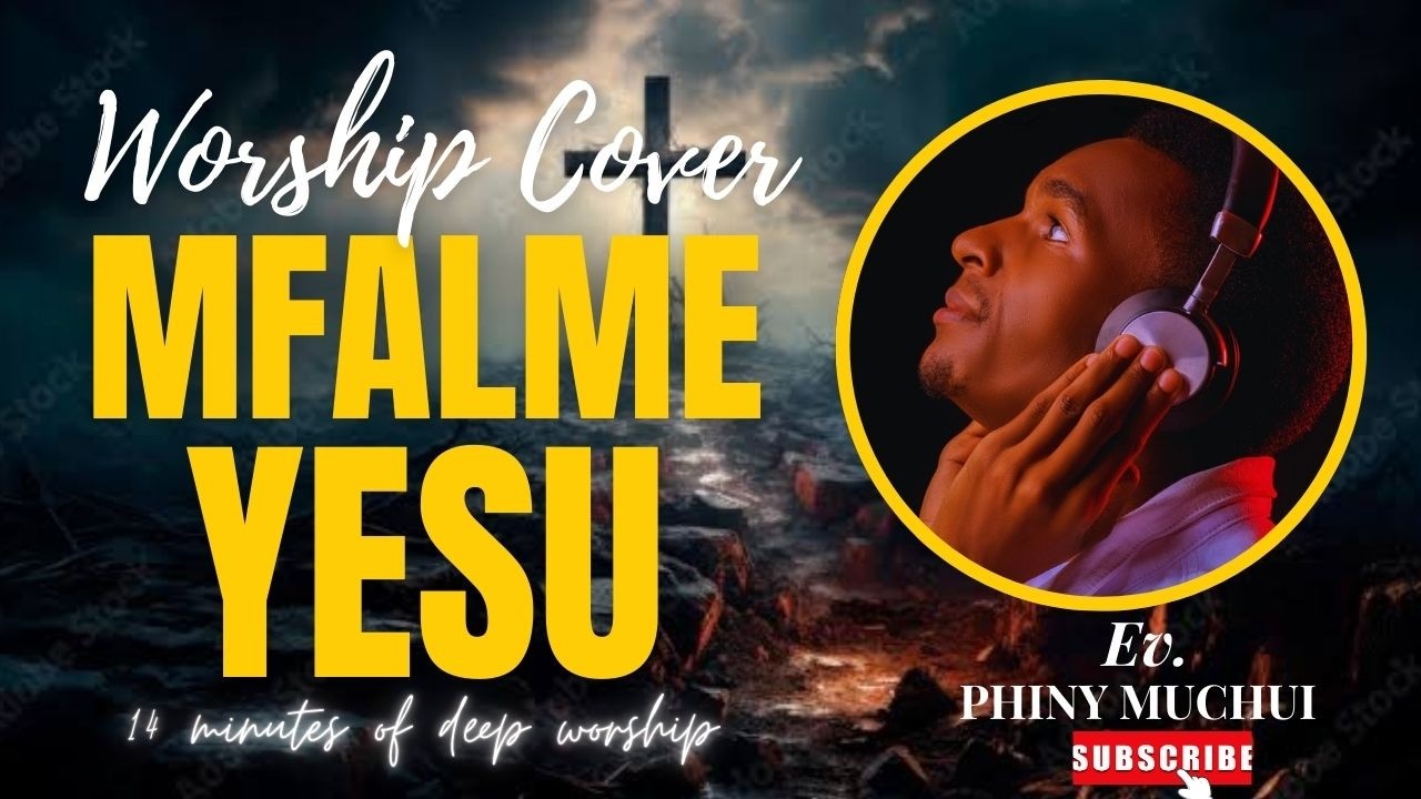 MFALME YESU – TEGEMEO LANGU NI WEWE | Deep Worship Cover by Ev. Phiny Muchui