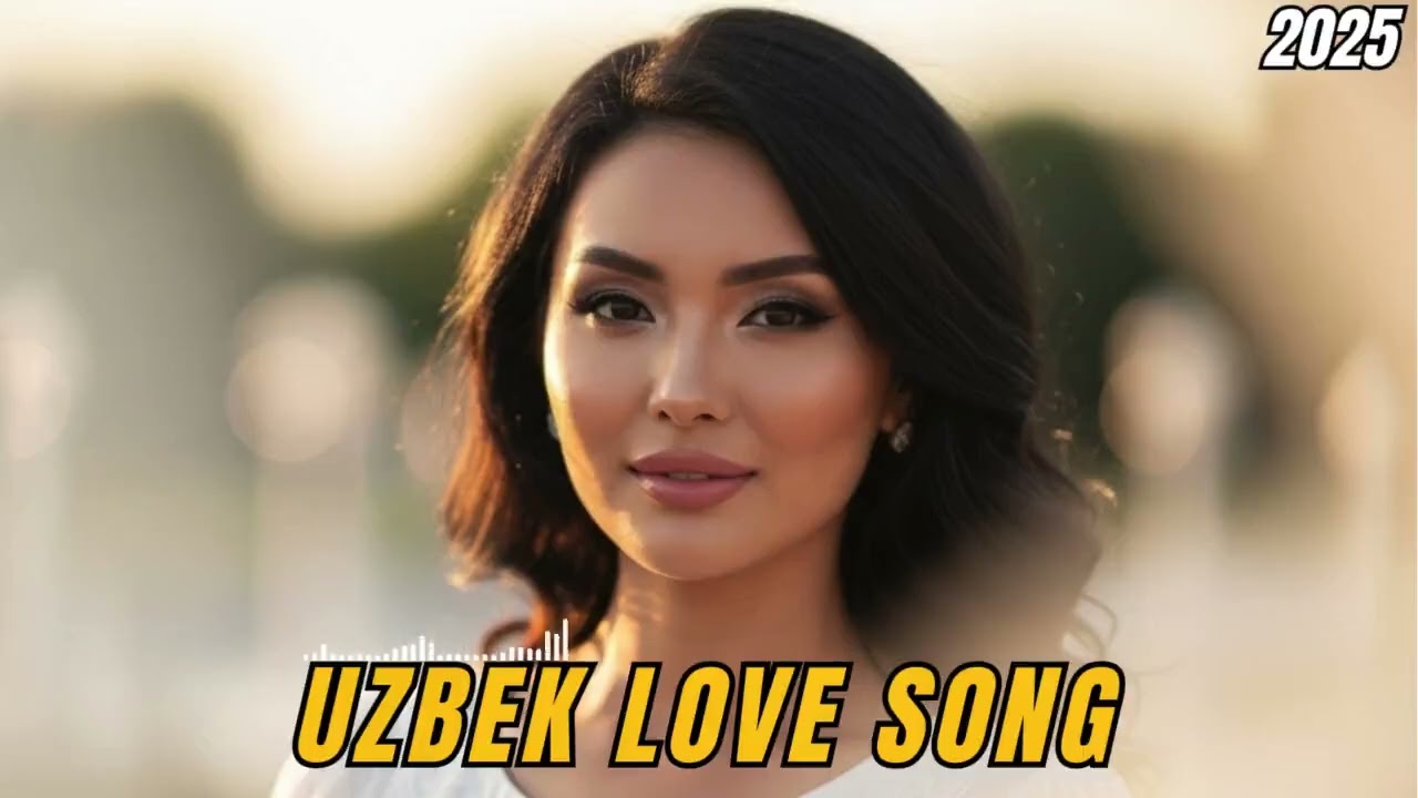 Лучшие Узбекские Песни 2025 🎶 Uzbek Love Songs | Top Romantic Hits