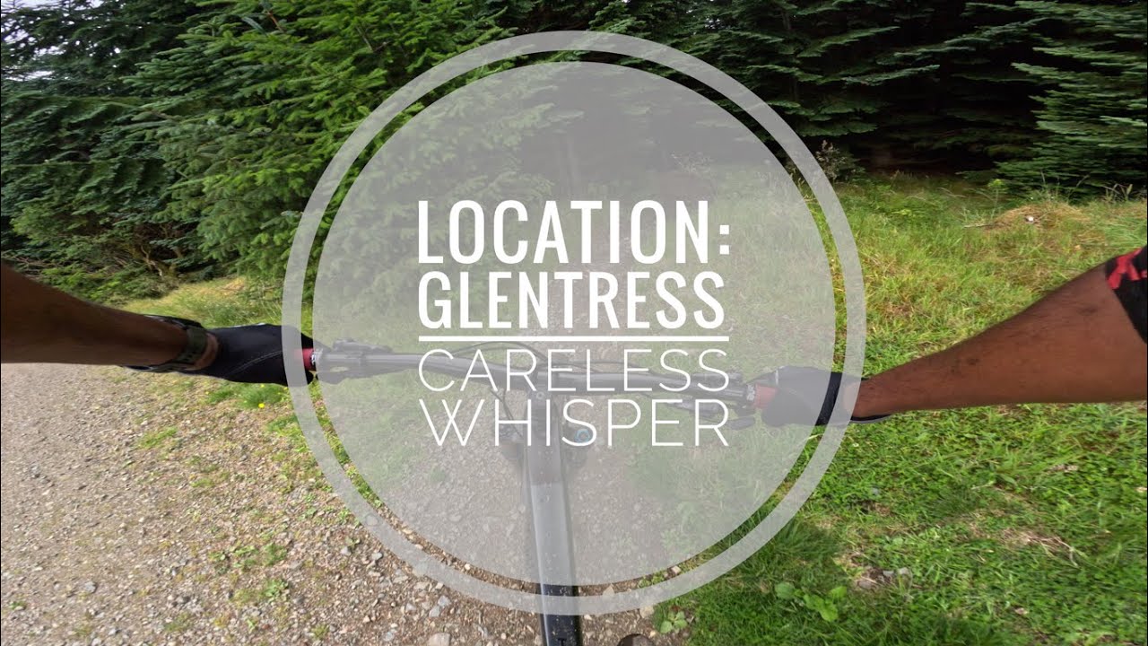 Careless Whisper at Glentress